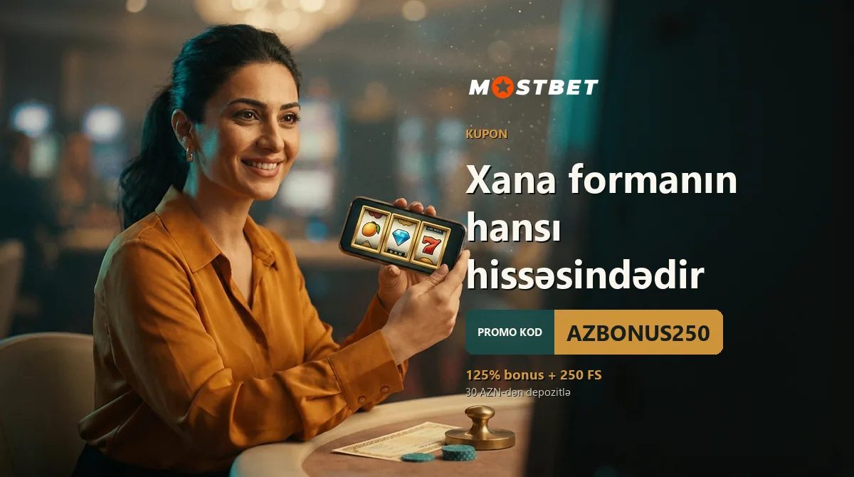 Xana formanın hansı hissəsindədir — Mostbet AZ