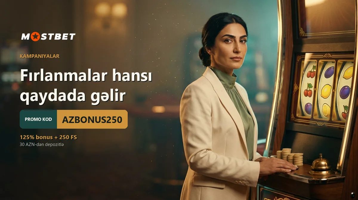 Fırlanmalar hansı qaydada gəlir — Mostbet AZ